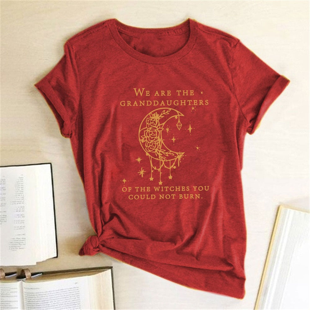 Granddaughters of The Witches You Could Not Burn Tshirt
