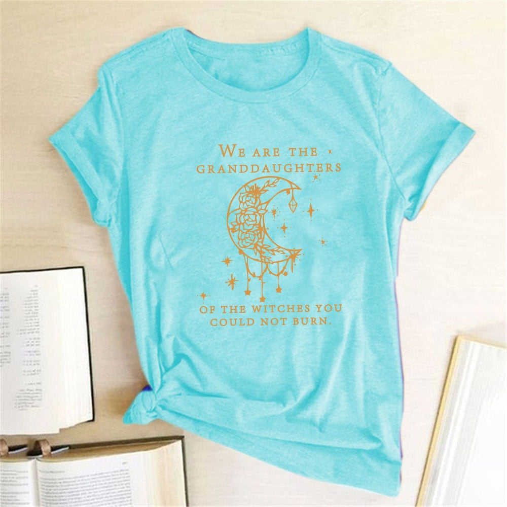 Granddaughters of The Witches You Could Not Burn Tshirt