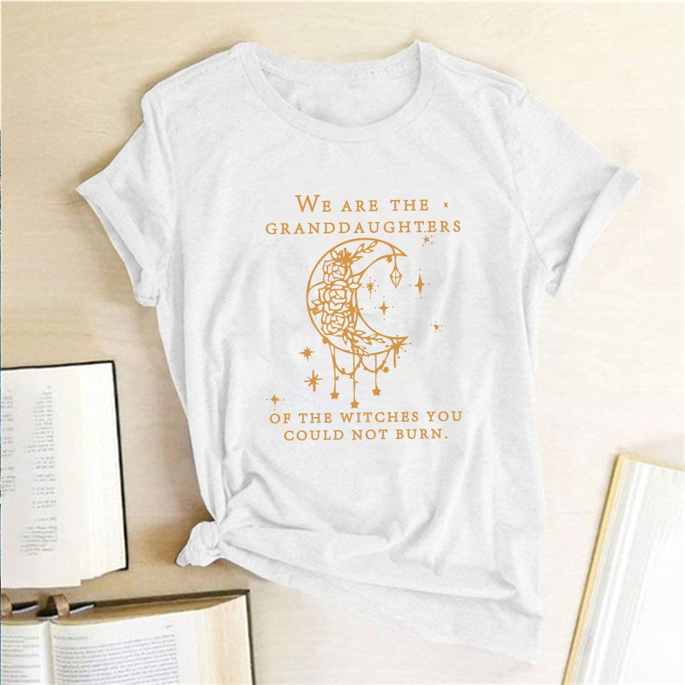 Granddaughters of The Witches You Could Not Burn Tshirt