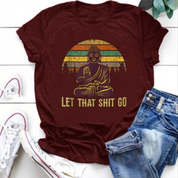 Let That Shit Go Buddha Print T-Shirt